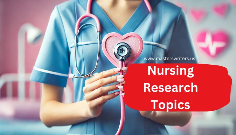 Nursing research topics: A nurse in a blue uniform holding a pink stethoscope shaped like a heart, with text overlay highlighting nursing research topics